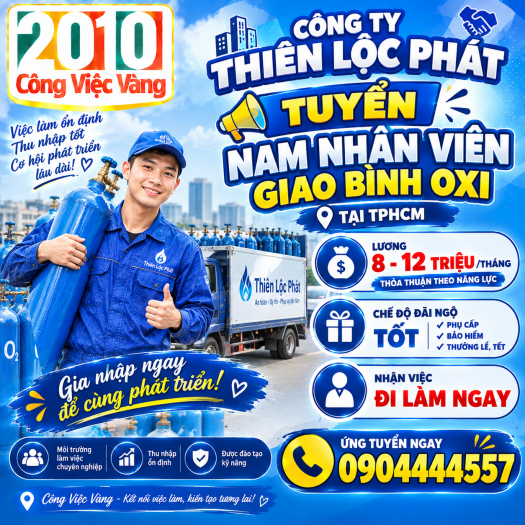 Công Ty Thiên Lộc Phát Tuyển Gấp Nam Nhân Viên Giao Bình Oxi Tại TPHCM