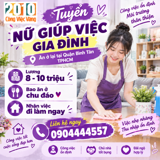 Cần Gấp 01 Nữ Giúp Việc Gia Đình Ăn Ở Lại Tại Quận Bình Tân - Lương 8-10 Triệu