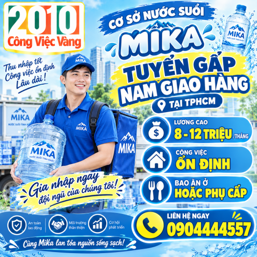 Cơ Sở Nước Suối Mika Tuyển Gấp Nam Nhân Viên Giao Hàng Tại TPHCM