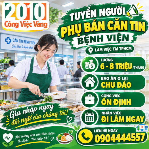 Tuyển Người Phụ Bán Căn Tin Bệnh Viện Tại TPHCM - Lương 6 - 8 Triệu
