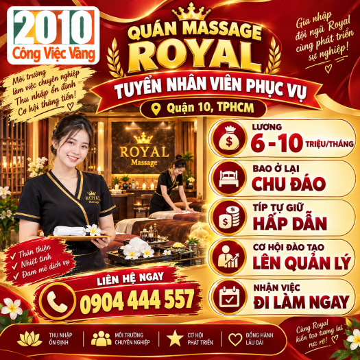 Quán Massage Royal Quận 10 Tuyển Dụng Nhân Viên Phục Vụ - Lương 6 - 10 Triệu
