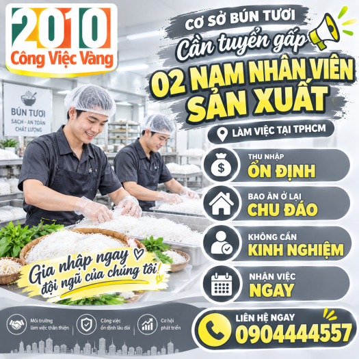 Cơ Sở Bún Tươi Tuyển Gấp 02 Nam Nhân Viên Sản Xuất Tại TPHCM