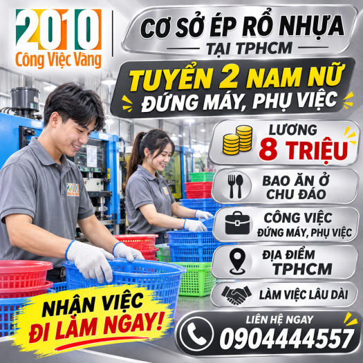 Cơ Sở Ép Rổ Nhựa Tuyển Gấp 02 Nam/Nữ Đứng Máy Và Phụ Việc Tại TPHCM