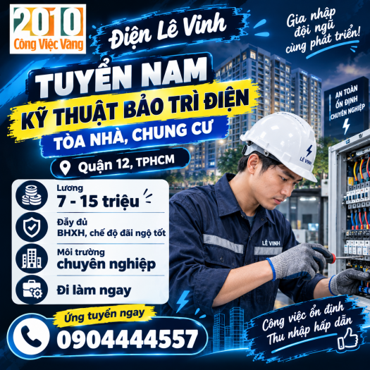 Công Ty Điện Lê Vinh Tuyển Nam Nhân Viên Bảo Trì Điện Tòa Nhà, Chung Cư Tại Quận 12