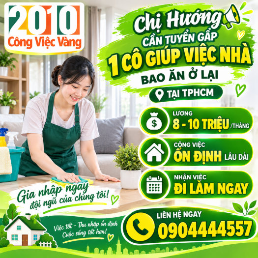 Chị Hướng Cần Tuyển Gấp 1 Cô Giúp Việc Nhà Bao Ăn Ở Lại - Lương 8 - 10 Triệu