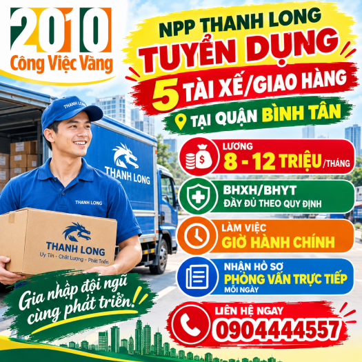 Tuyển Dụng 5 Tài Xế / Giao Hàng - NPP Bia Nước Ngọt Thanh Long