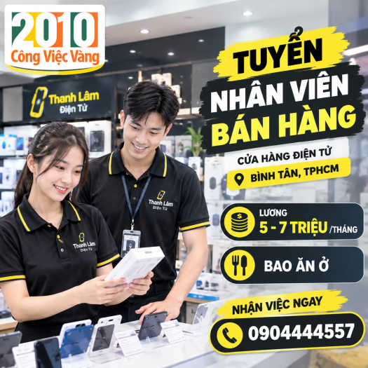 Cửa Hàng Điện Tử Thanh Lâm Tuyển 2 Nhân Viên Bán Hàng TPHCM