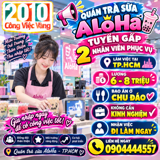 Quán Trà Sữa AloHa Tuyển Gấp 02 Nhân Viên Phục Vụ Tại TPHCM