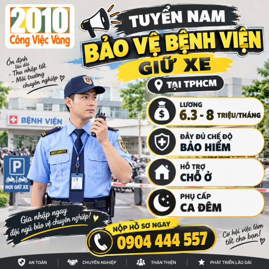 Nam Bảo Vệ Bệnh Viện Cần Tuyển 1 Nam Giữ Xe Tại TPHCM