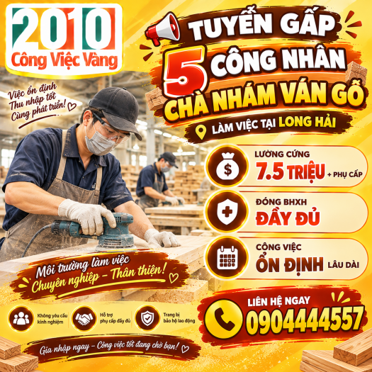 Công Ty Xây Dựng Lộc Hưng Tuyển Gấp 05 Công Nhân Chà Nhám Ván Gỗ Tại Long Hải