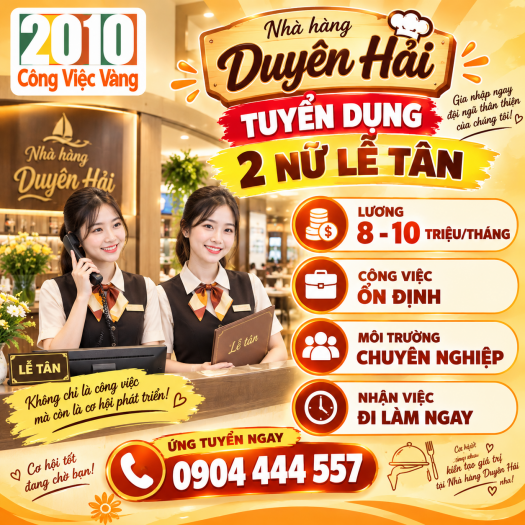 Nhà Hàng Duyên Hải Cần Tuyển Gấp 02 Nữ Lễ Tân Tại TPHCM - Lương 8 - 10 Triệu