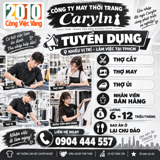 Công Ty May Thời Trang Caryln Tuyển Dụng Thợ May, Thợ Cắt, Thợ Ủi Tại TPHCM - Lương 6 - 12 Triệu