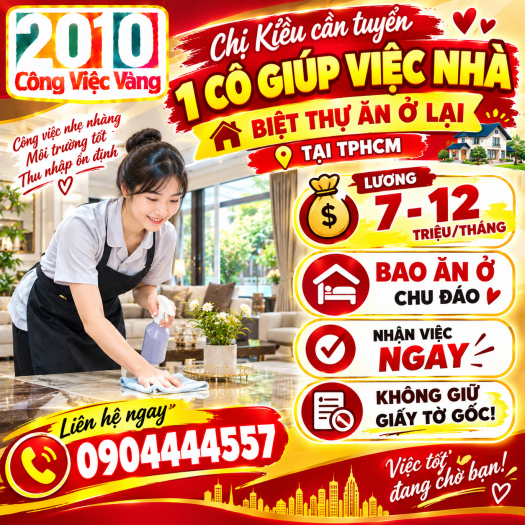 Chị Kiều Cần Tuyển Gấp 01 Cô Giúp Việc Nhà Biệt Thự Ăn Ở Lại Tại TP.HCM