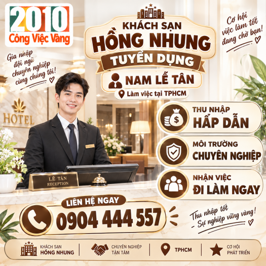 Khách Sạn Hồng Nhung Tuyển Dụng Nam Lễ Tân Làm Việc Tại TPHCM
