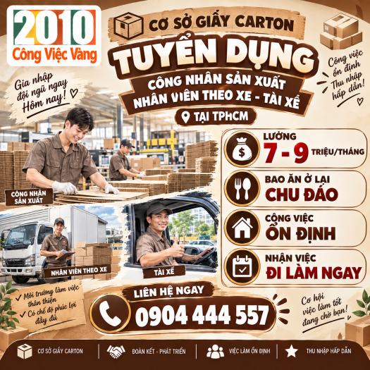 Cơ Sở Giấy Carton Tuyển Dụng Công Nhân, Theo Xe Và Tài Xế Tại TPHCM - Lương 7 - 9 Triệu