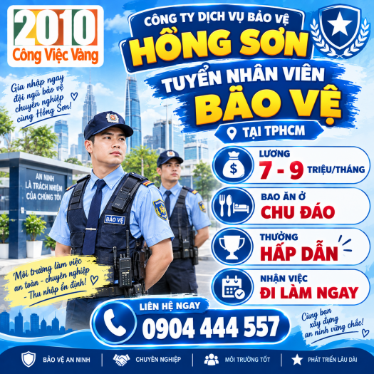 Dịch Vụ Bảo Vệ Hồng Sơn Tuyển Dụng Nhân Viên Bảo Vệ Tại TPHCM - Lương 7 - 9 Triệu