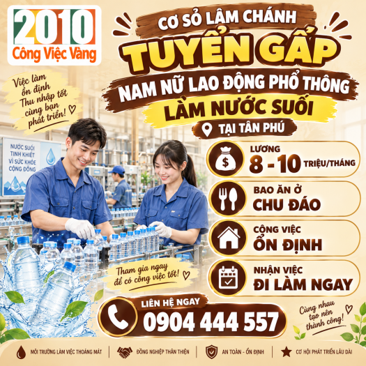 Cơ Sở Lâm Chánh Tuyển Nam Nữ Làm Nước Suối Tại Tân Phú - Lương 8 - 10 Triệu