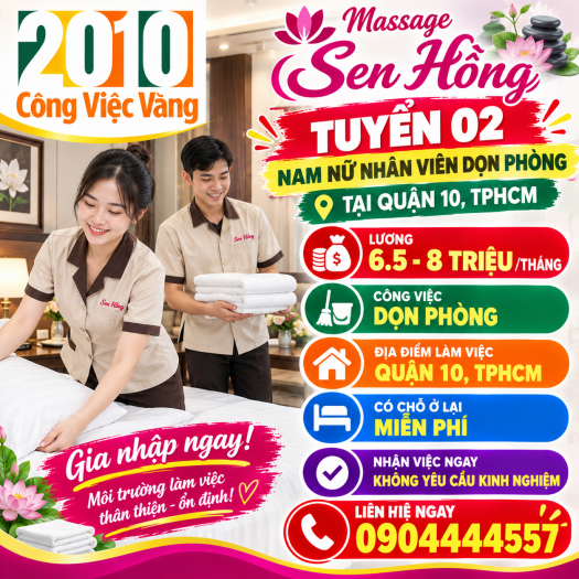 Tuyển 02 Nam Nữ Nhân Viên Dọn Phòng - Massage Sen Hồng Quận 10