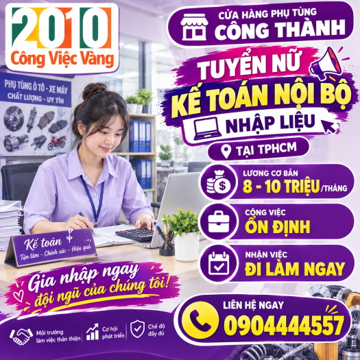 Cửa Hàng Phụ Tùng Công Thành Tuyển Nữ Kế Toán Nhập Liệu Tại Bình Tân, TPHCM