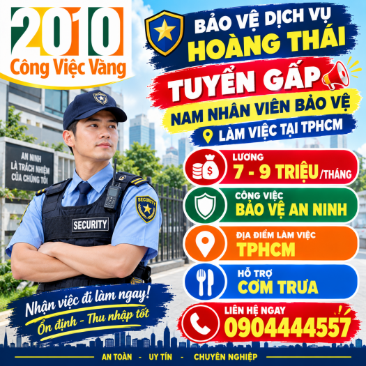 Bảo Vệ Dịch Vụ Hoàng Thái Tuyển Nam Nhân Viên Bảo Vệ TPHCM