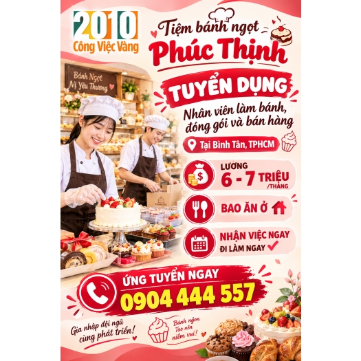 Tiệm Bánh Ngọt Phúc Thịnh Tuyển Làm Bánh & Bán Hàng Bao Ăn Ở TPHCM
