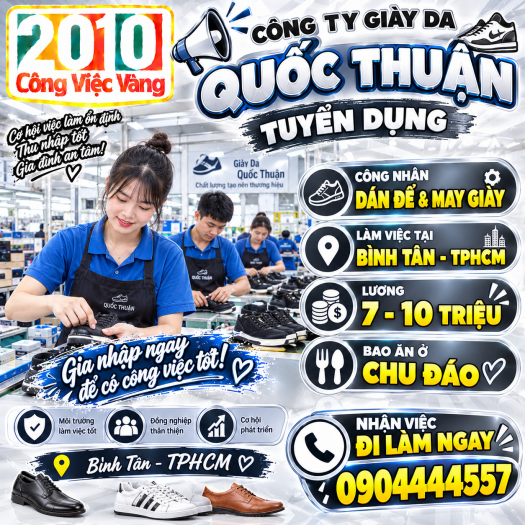 Công Ty Giày Da Quốc Thuận Tuyển Gấp Công Nhân Dán Đế Và May Giày Tại Bình Tân