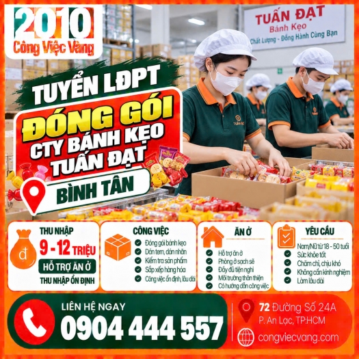Tuyển LĐPT Đóng Gói Bánh Kẹo Tuấn Đạt Bình Tân – Thu Nhập 9 Đến 12 Triệu