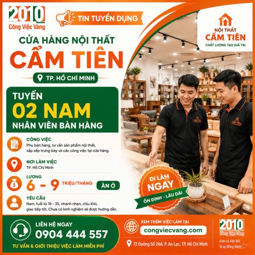 Cửa Hàng Nội Thất Cẩm Tiên Cần Tuyển 02 Nam Nhân Viên Bán Hàng Trông Hàng Lương 6tr _ 9Tr