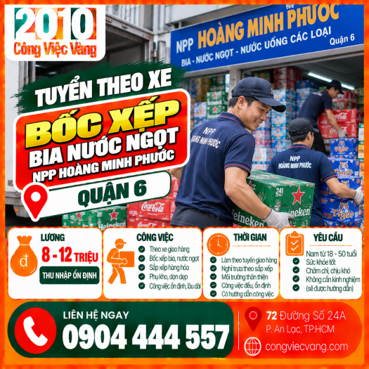 NPP HOÀNG MINH PHƯỚC TUYỂN NAM PHỤ XE GIAO BIA & NƯỚC NGỌT QUẬN 6