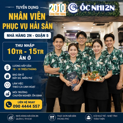 Tuyển Phục Vụ Quán Hải Sản Quận 5 | Lương 10-15Tr Bao Ăn Ở