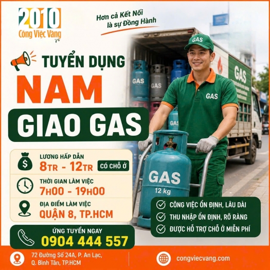 Tuyển Nam Giao Hàng Gas Không Cần Kinh Nghiệm Quận 8 