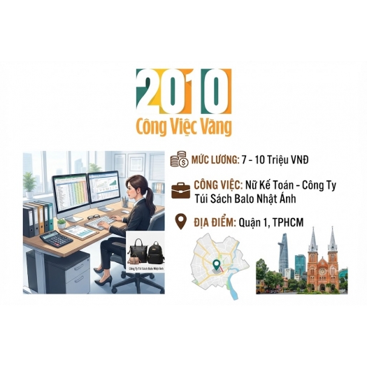 Tuyển Dụng Nữ Kế Toán Tại TPHCM - Công Ty Túi Sách Balo Nhật Ánh